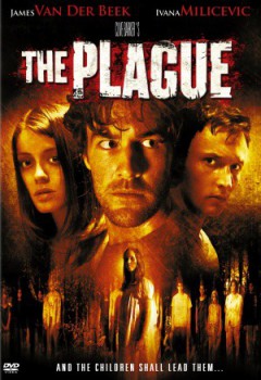 poster The Plague
        &nbsp;&nbsp;(2006)
        