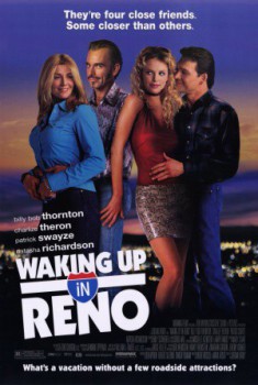 poster Waking Up in Reno
        &nbsp;&nbsp;(2002)
        