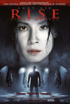 poster Rise: Blood Hunter
        &nbsp;&nbsp;(2007)
        