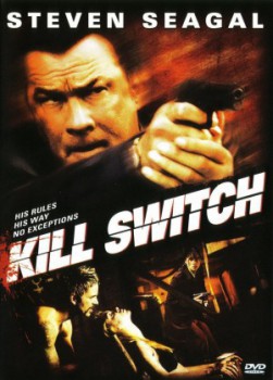 poster Kill Switch
        &nbsp;&nbsp;(2008)
        