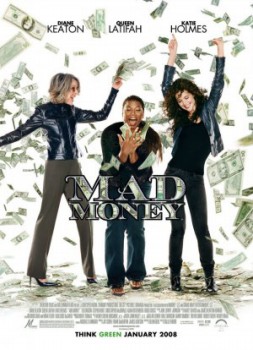 poster Mad Money
        &nbsp;&nbsp;(2008)
        