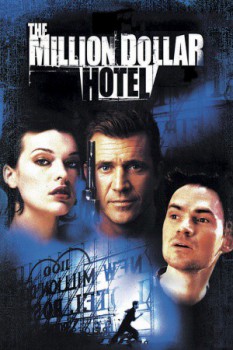 poster The Million Dollar Hotel
        &nbsp;&nbsp;(2000)
        