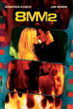 poster 8MM 2
        &nbsp;&nbsp;(2005)
        