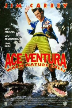 poster Ace Ventura: When Nature Calls
        &nbsp;&nbsp;(1995)
        